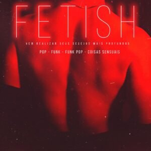 FETISH - SEXTA - 07.11