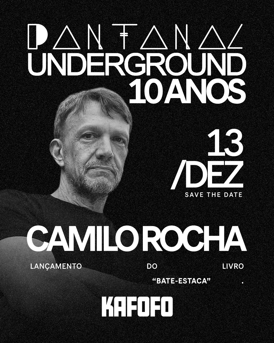 Pantanal Underground - 10 anos