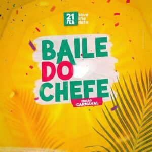 Baile do Chefe - edição CARNAVAL