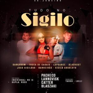 TUDO NO SIGILO - SEXTA - COM DARKROOM L