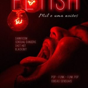 FESTA FETISH - SEXTA - 06.02